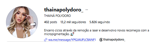 Perfil @thainapolydoro_ — Thainá Polydoro, remoção a laser e micropigmentação